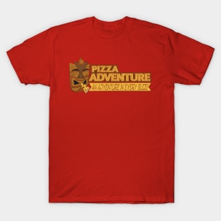 An adventure in every slice! T-Shirt